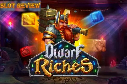 Dwarf Riches